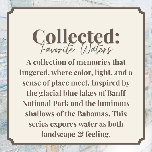 Art series by Megan Guidry on a beige background, inspired by Banff National Park and water landscapes as feeling.