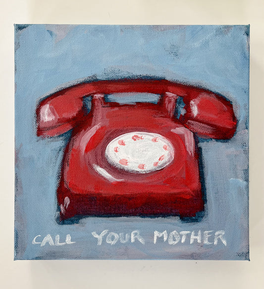 Call Your Mother Blue